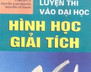 Chuyên Đề Luyện Thi Vào Đại Học – Hình Học Giải Tích pdf
