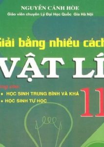 Giải Bằng Nhiều Cách Vật Lý 11 pdf