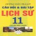 Hướng Dẫn Trả Lời Câu Hỏi Và Bài Tập Lịch Sử 11 Chương Trình Chuẩn pdf