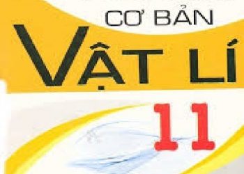Kiến Thức Cơ Bản Vật Lý 11 pdf