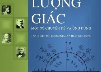 Lượng Giác Một Số Chuyên Đề Và Ứng Dụng pdf