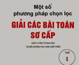 Một Số Phương Pháp Chọn Lọc Giải Các Bài Toán Sơ Cấp pdf