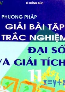 Phương Pháp Giải Bài Tập Trắc Nghiệm Đại Số Và Giải Tích 11 pdf