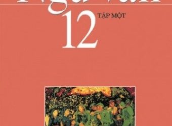 Sách Giáo Khoa Ngữ Văn Lớp 12 Cơ Bản Trọn Bộ Tập 1, Tập 2 pdf