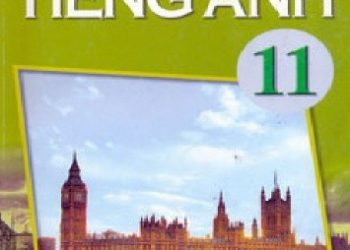 Sách Giáo Khoa Tiếng Anh 11 pdf