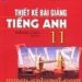 Thiết Kế Bài Giảng Tiếng Anh 11 Nâng Cao Tập 2 pdf