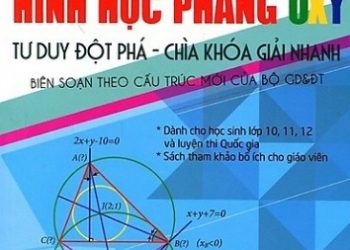 10 Bài toán trọng điểm Hình Học Phẳng OXY pdf