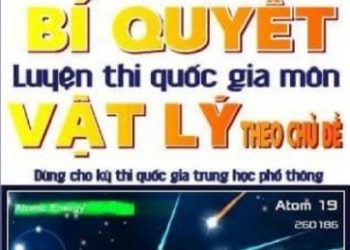 Bí Quyết Luyện Thi THPT Quốc Gia Môn Vật Lí Theo Chủ Đề pdf