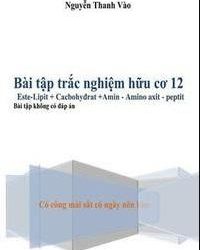 Bài Tập Trắc Nghiệm Hóa Học Hữu Cơ 12 pdf