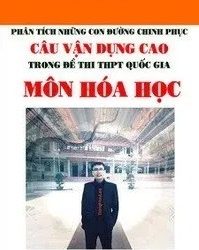 Chinh Phục Câu Vận Dụng Cao Trong Đề Thi THPT Quốc Gia Môn Hóa Học pdf