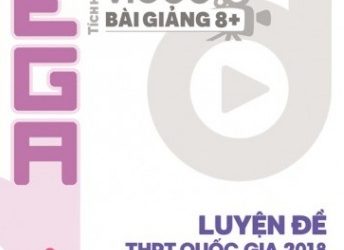 Mega Luyện Đề THPT Quốc Gia 2018 Hóa Học pdf