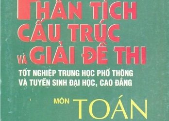 Phân Tích Cấu Trúc Và Giải Đề Thi Môn Toán pdf