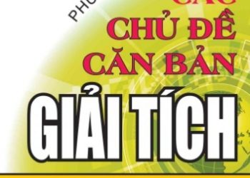 Phương Pháp Giải Các Chủ Đề Căn Bản Giải Tích 12 pdf