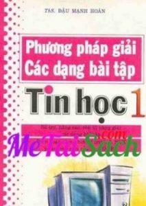 Phương Pháp Giải Các Dạng Bài Tập Tin Học 12 pdf