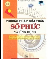 Phương Pháp Giải Toán Số Phức Và Ứng Dụng pdf