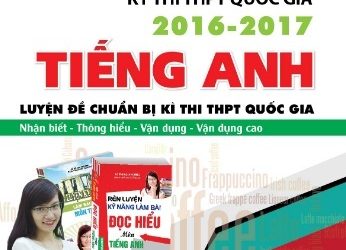 Rèn Kỹ Năng Làm Bài Trắc Nghiệm Kỳ Thi THPT Quốc Gia Tiếng Anh 2016-2017 pdf
