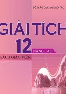 Sách Giáo Viên Giải Tích 12 Nâng Cao pdf
