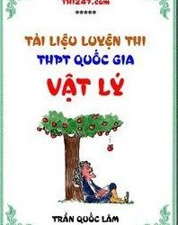 Tài liệu luyện thi THPT Quốc gia môn Vật lý pdf