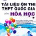 Tài Liệu Ôn Thi THPT Quốc Gia Môn Hoá Học Tập 1, Tập 2 pdf