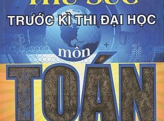Thử Sức Trước Kỳ Thi Đại Học Môn Toán pdf