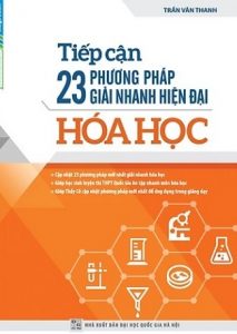 Tiếp Cận 23 Phương Pháp Giải Nhanh Hiện Đại Hóa Học pdf