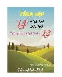 Tổng Hợp 14 Mở Bài Kết Bài Nâng Cao Ngữ Văn 12 pdf