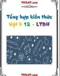 Tổng Hợp Kiến Thức Vật Lý 12 pdf