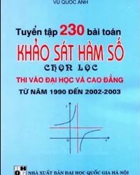 Tuyển Tập 230 Bài Toán Khảo Sát Hàm Số Chọn Lọc pdf