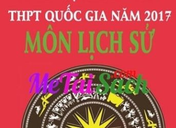 Tuyển Tập Đề Thi Thử THPT Quốc Gia Năm 2017 Môn Lịch Sử pdf