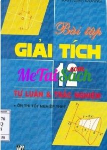 Bài Tập Giải Tích 12 Tự Luận và Trắc Nghiệm pdf