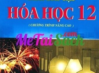 Hướng Dẫn Giải Bài Tập Hóa Học 12 Nâng Cao pdf