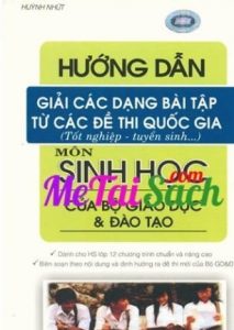 Hướng Dẫn Giải Các Dạng Bài Tập Từ Các Đề Thi Quốc Gia Môn Sinh Học pdf