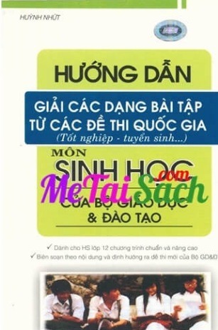 Tải sách: Hướng Dẫn Giải Các Dạng Bài Tập Từ Các Đề Thi Quốc Gia Môn Sinh Học