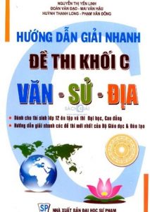 Hướng Dẫn Giải Nhanh Đề Thi Khối C Văn Sử Địa pdf