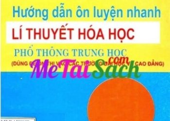 Hướng Dẫn Ôn Luyện Nhanh Lý Thuyết Hóa Học THPT pdf