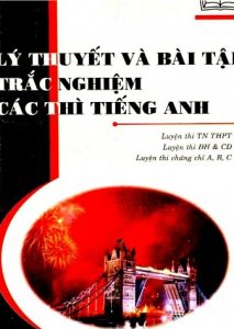 Lý Thuyết Và Bài Tập Trắc Nghiệm Các Thì Tiếng Anh pdf