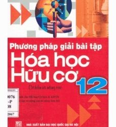 Phương Pháp Giải Bài Tập Hóa Học Hữu Cơ 12 pdf