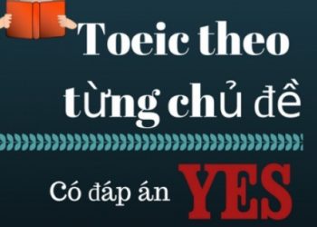 100 Bài Test Toeic Theo Từng Chủ Đề Có Đáp Án pdf