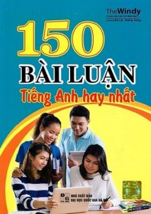 150 Bài Luận Tiếng Anh Hay Nhất – The Windy pdf