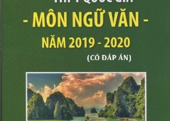 20 Đề Thi Thử THPT Quốc Gia Môn Ngữ Văn Năm 2019-2020 pdf