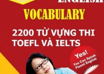 2200 Từ Vựng Thi TOEFL Và IELTS pdf