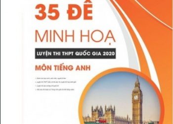 35 Đề Minh Họa Luyện Thi THPT Quốc Gia 2020 - Cô Trang Anh pdf