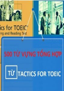 500 Từ Vựng Tổng Hợp Từ Tactics For TOEIC pdf
