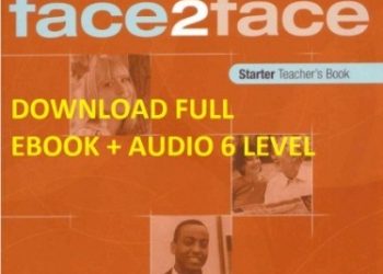 Bộ Giáo Trình Face2face 6 Mức Độ ( Full Ebooks + Audio) pdf