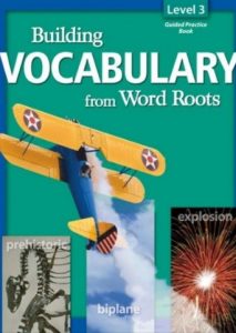 Building Vocabulary From Word Roots Level 3 pdf