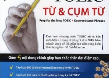 New Toeic 750 Từ Và Cụm Từ Phổ Biến pdf