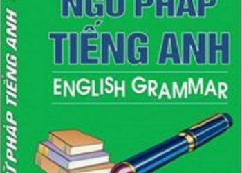 Ngữ Pháp Tiếng Anh – Vũ Thanh Phương pdf