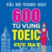 Tải Bộ Video Học Từ Vựng Toeic Cực Hay pdf