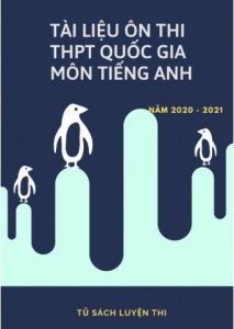 Tài Liệu Ôn Thi THPT Quốc Gia Môn Tiếng Anh Năm 2020-2021 pdf
