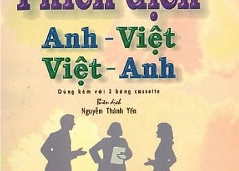 Thực Hành Phiên Dịch Anh – Việt, Việt – Anh – Nguyễn Thành Yến pdf